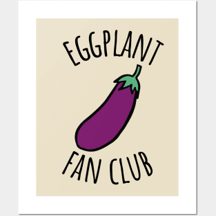 Eggplant Fan Club Posters and Art